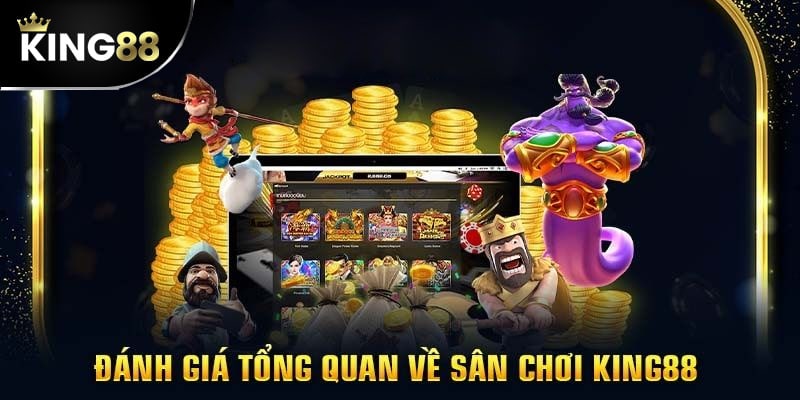 Đôi nét đặc trưng về nhà cái King88