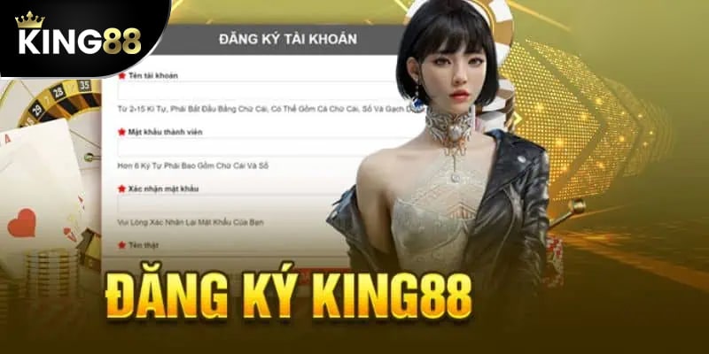 Hướng dẫn chi tiết cách đăng ký King88 chỉ tốn 1 phút